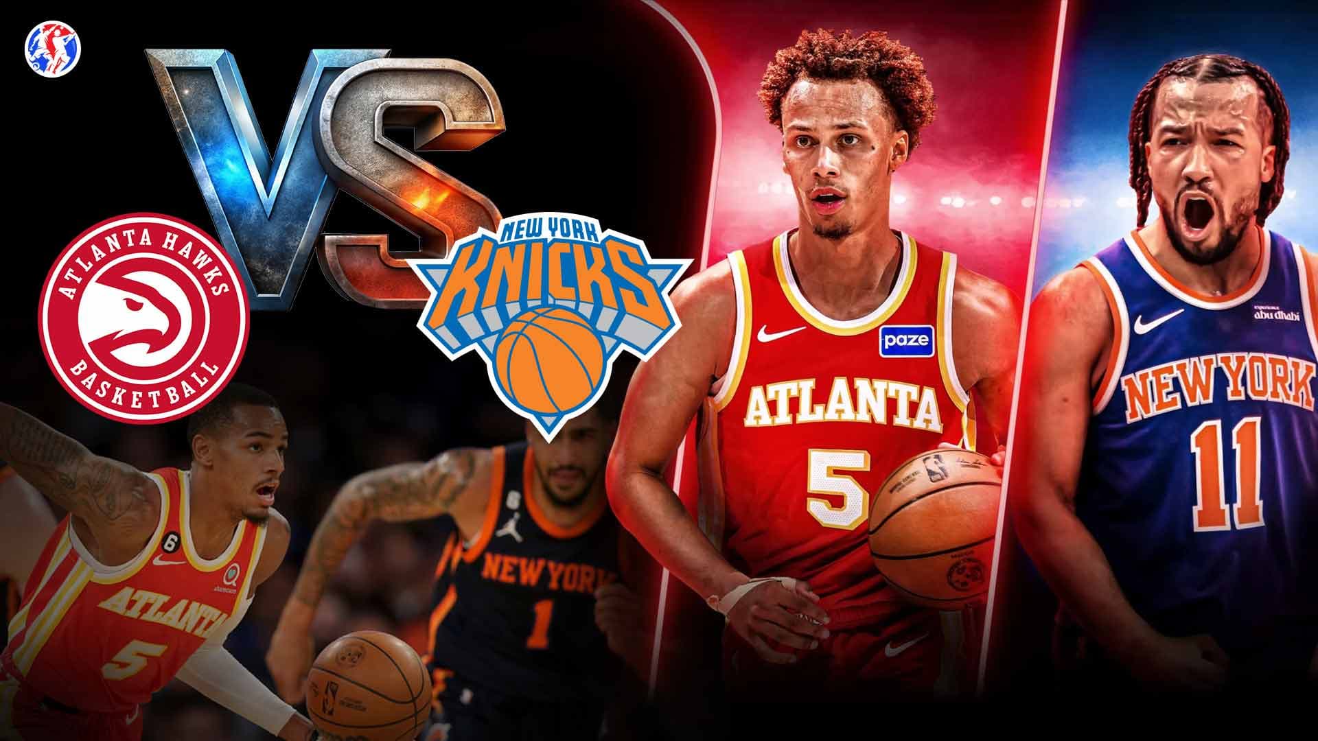 New York Knicks vs Atlanta Hawks : Live Streaming & Schedule